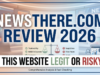 Newsthere.com Review 2026 Is This Website Legit or Risky? Newsthere.com Review