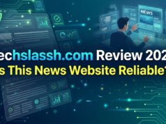 Techslassh.com Review 2026 Is This News Website Reliable? Techslassh.com Review 2026